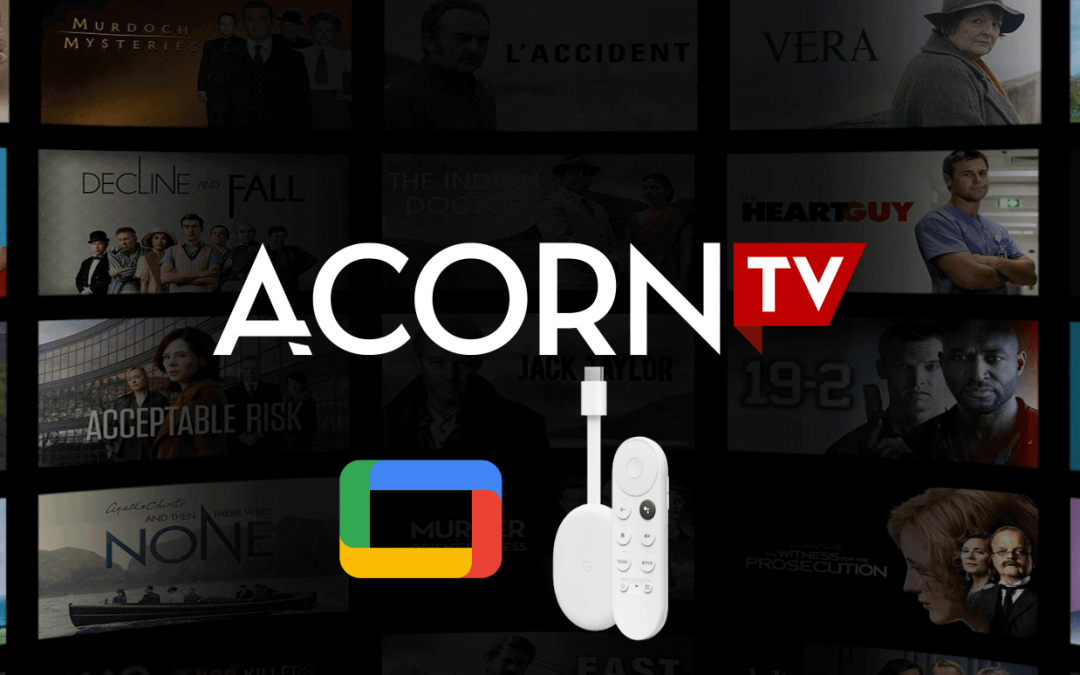 Acorn TV on Google TV