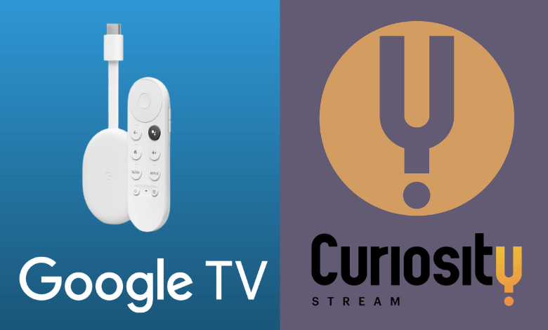 CuriosityStream on Google TV – Installation & Activation Guide