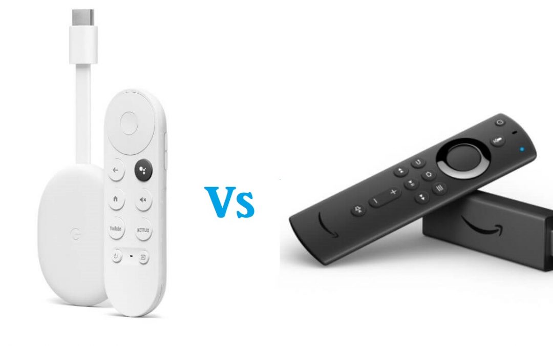 Chromecast with Google TV VS Fire TV Stick 4K – Which is Better