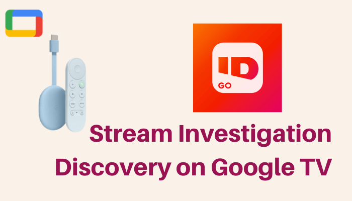 Investigation Discovery on Google TV