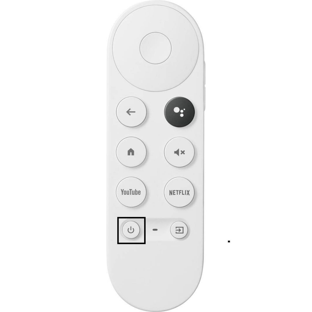 press the power button to turn off Google TV