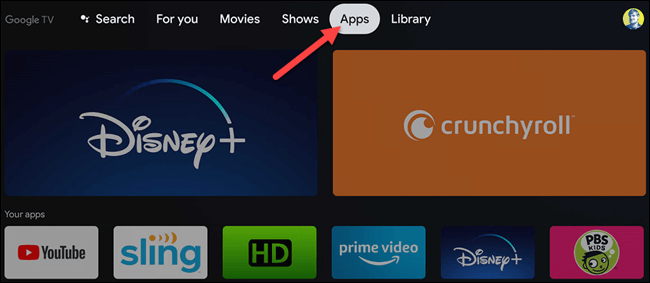 click on Apps to remove / uninstall / delete apps on google tv