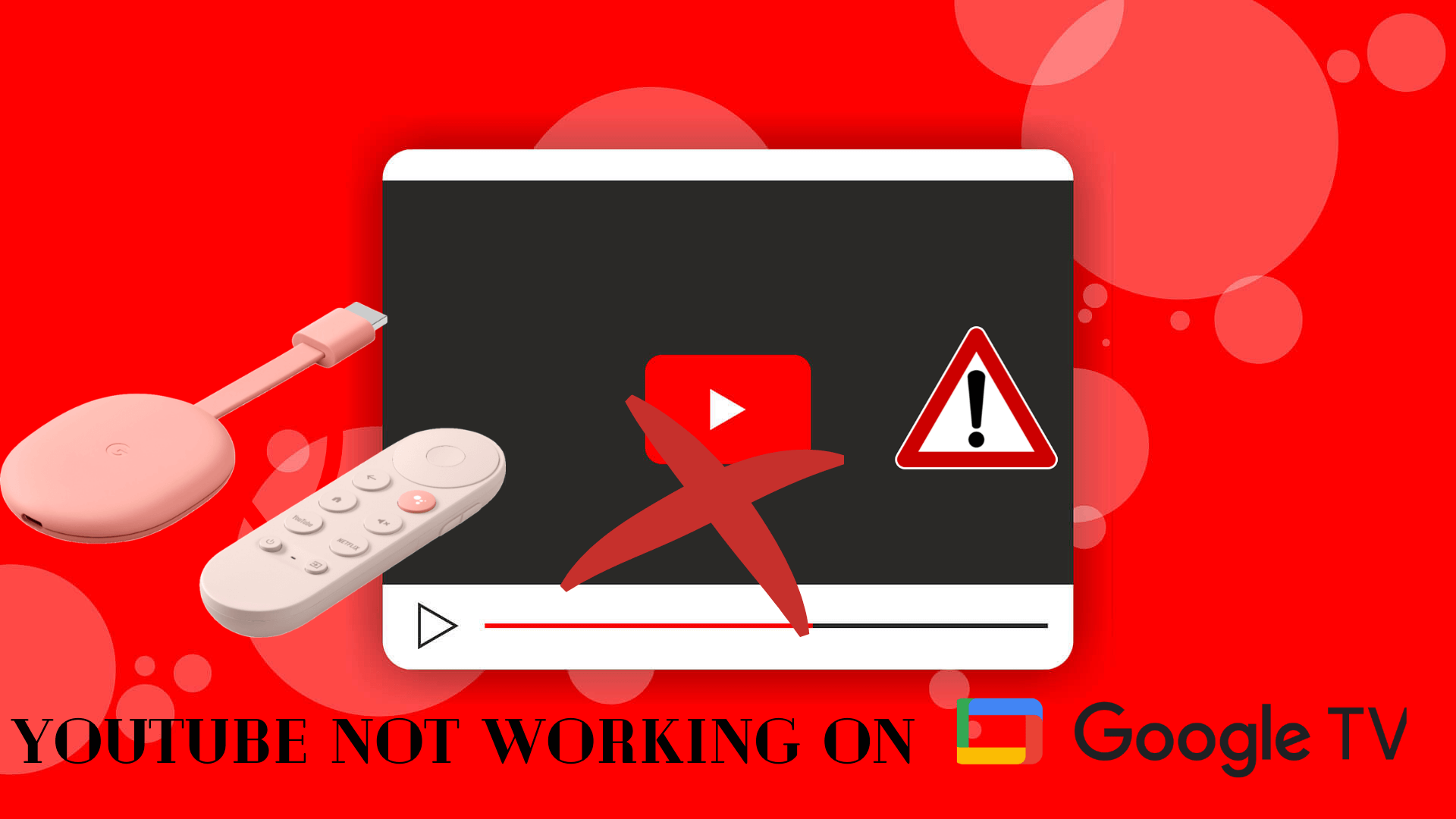 YouTube Not Working on Google TV: Best Ways to Fix