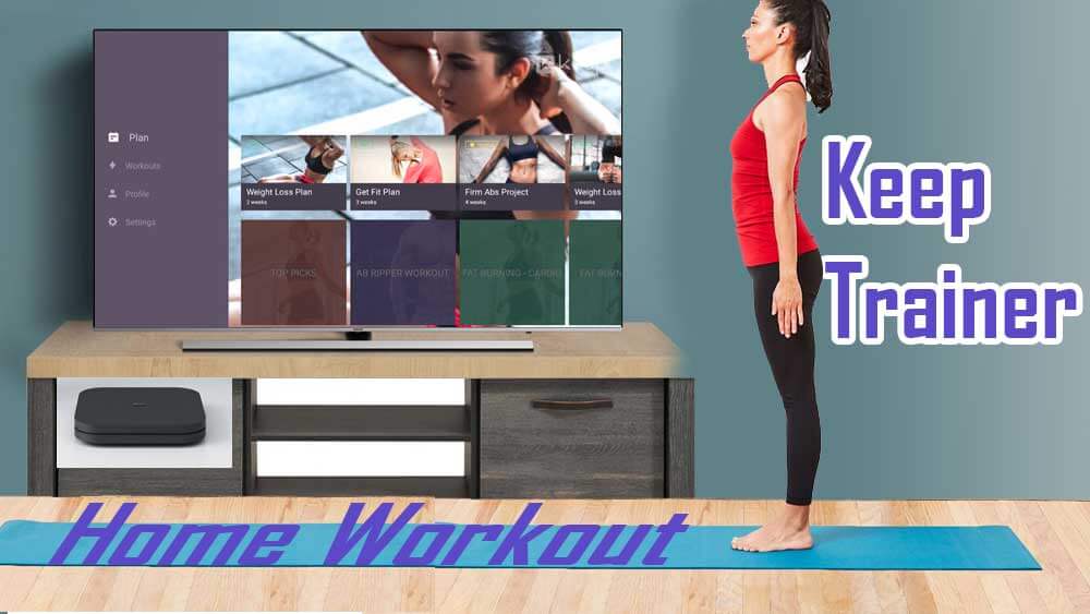 start doing the workouts from keep on google tv 