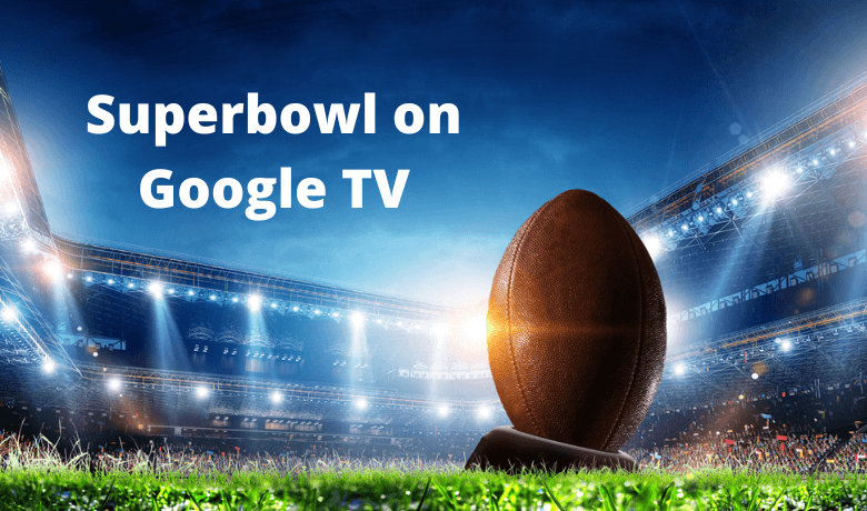 superbowl on google tv
