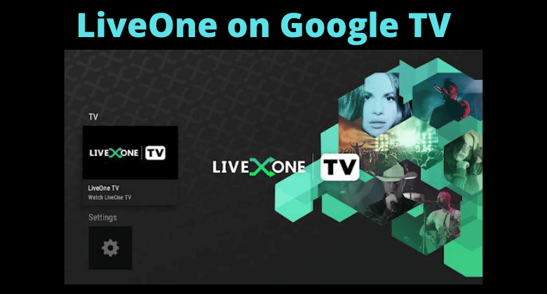 LiveOne on Google TV