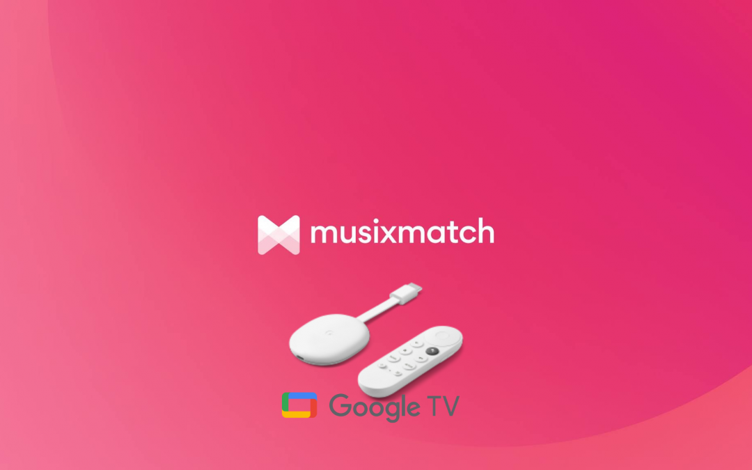 How to Get Musixmatch on Google TV