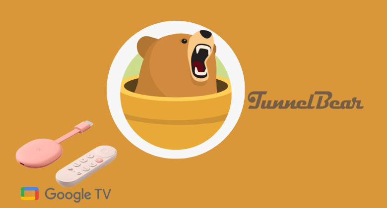 How to Install and Use TunnelBear VPN on Google TVHow to Install and Use TunnelBear VPN on Google TVHow to Install and Use TunnelBear VPN on Google TV