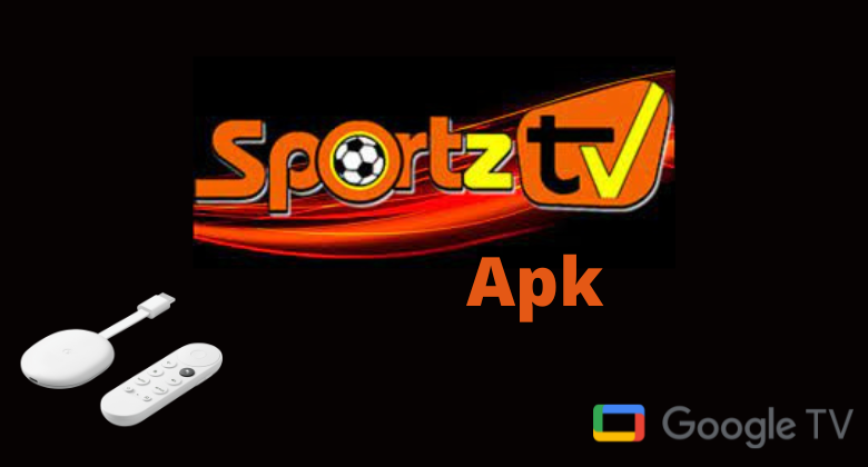 Sportz TV Apk on Google TV