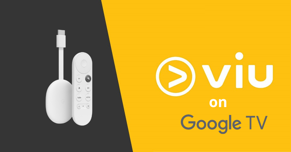 How to Install and Watch Viu on Google TV
